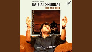 Daulat Shohrat (Slowed + Reverb)