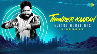 Thunder Kaaran - Electro House Mix