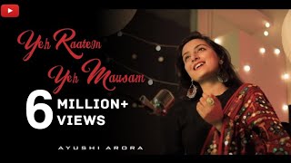 Ye Raatein Ye Mausam - Female Version