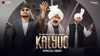 Kalyug - KD Desi Rock