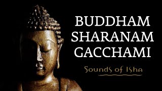 Buddham Saranam Gacchami