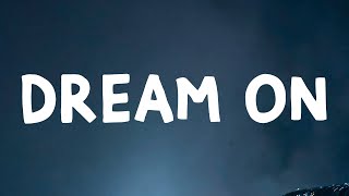 Dream On