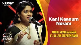 Kana Kanum Neram