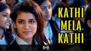 Kaththi Mela Kaththi