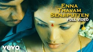 Enna Thavam Senjiputten