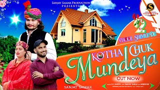 Kotha Chuk Mundeya