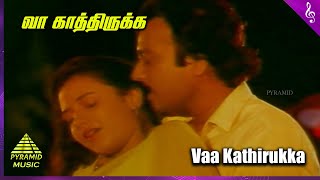 Vaa Kathirukka Neramillai